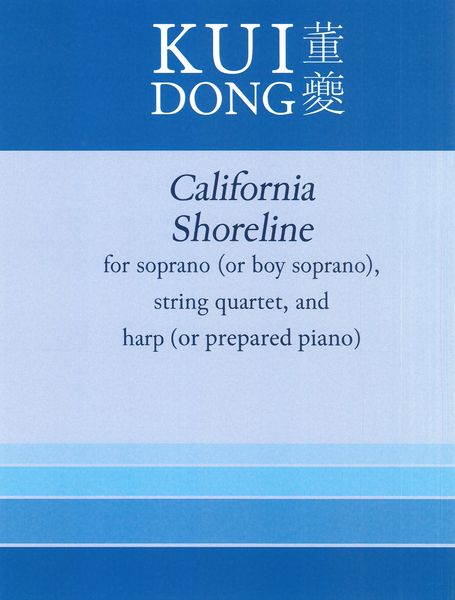 California Shoreline : For Soprano (Or Boy Soprano), String Quartet and Harp (2016).