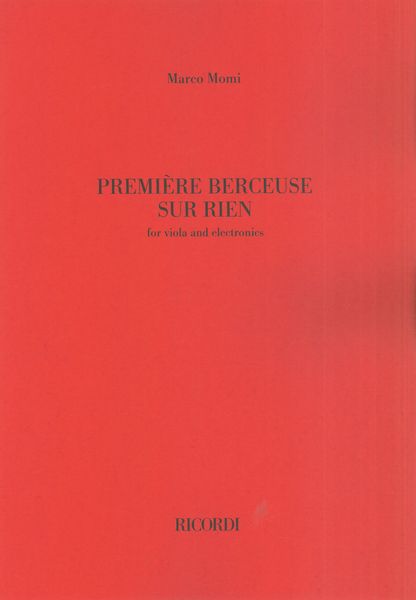 Première Berceuse Sur Rien : For Viola and Electronics.