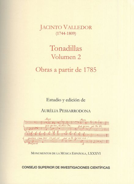 Tonadillas, Vol. 2 : Obras A Partir De 1785/ edited by Aurèlia Pessarrodona.