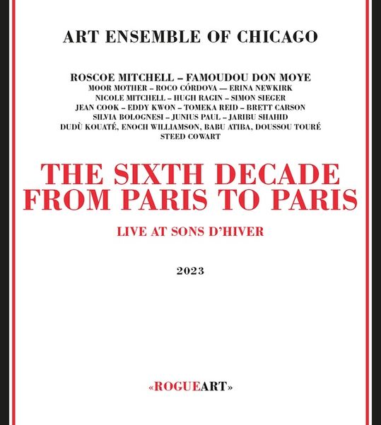 Sixth Decade : From Paris To Paris.