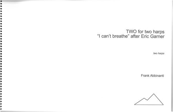 Two For Two Harps : I Can't Breathe After Eric Garner.