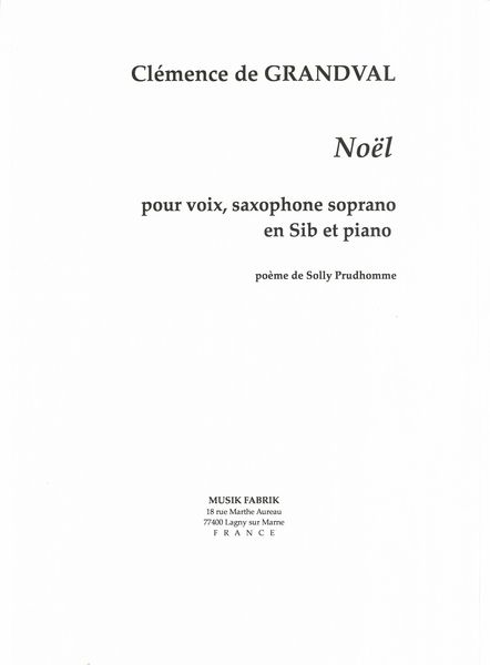 Noel : Pour Voix, Saxophone Soprano et Piano.