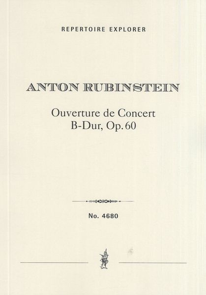 Ouverture De Concert B-Dur, Op. 60 : Pour Orchestre.