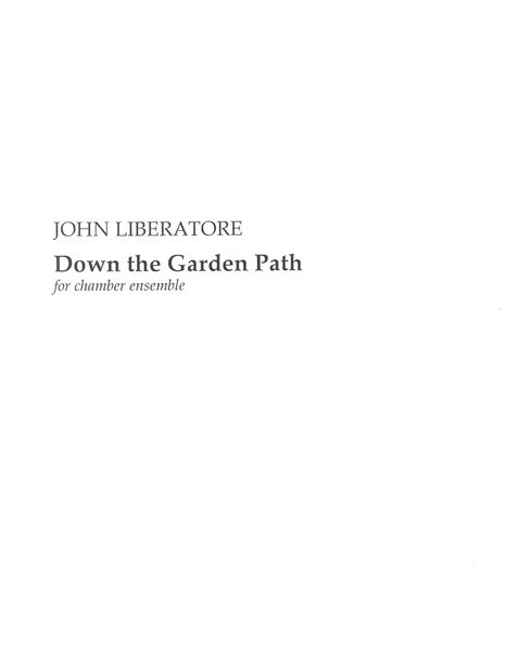 Down The Garden Patch : For Chamber Ensemble.