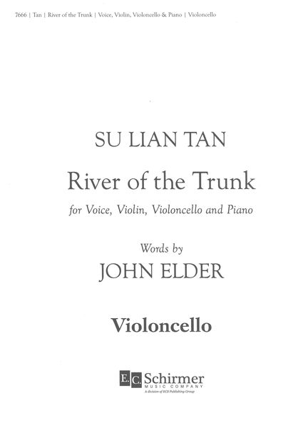 River of The Trunk : For Voice, Violin, Violoncello and Piano (2004).