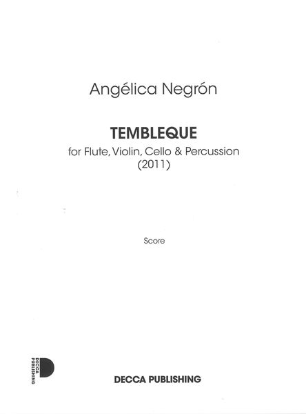 Tembleque : For Flute, Violin, Violoncello and Percussion (2011).