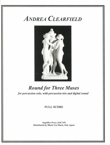 Round For Three Muses : For Percussion Solo With Percussion Trio and Digital Sound (2017).