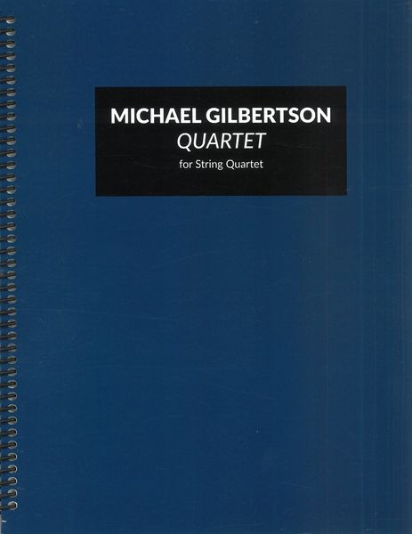 Quartet : For String Quartet (2017).