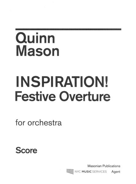 Inspiration! : Festive Overture For Orchestra.