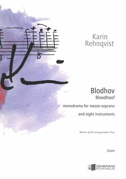 Blodhov (Bloodhoof) : Monodrama For Mezzo-Soprano and Eight Instruments (2016-19).