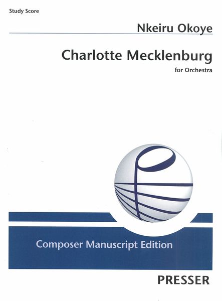 Charlotte Mecklenburg : For Orchestra.