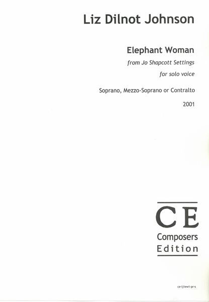 Elephant Woman, From Jo Shapcott Settings : For Solo Voice (2001) [Download].