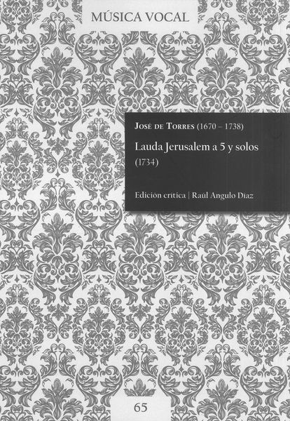 Lauda Jerusalem A 5 Y Solos (1734) / edited by Raúl Angulo Díaz.