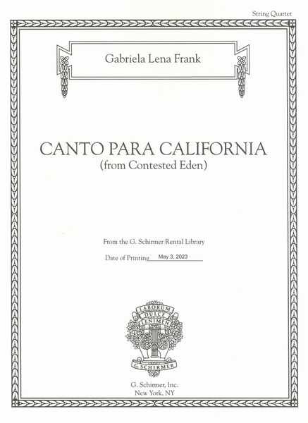 Canto Para California (From Contested Eden) : For String Quartet.