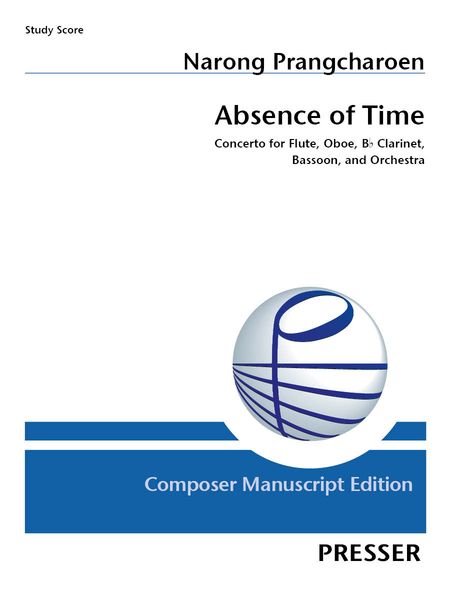 Absence of Time : For Flute, Oboe, Clarinet In B-Flat, Bassoon and Orchestra.