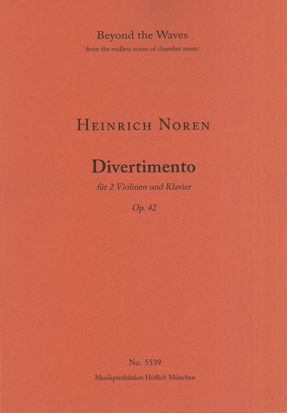 Divertimento, Op. 42 : Für 2 Violinen und Klavier.