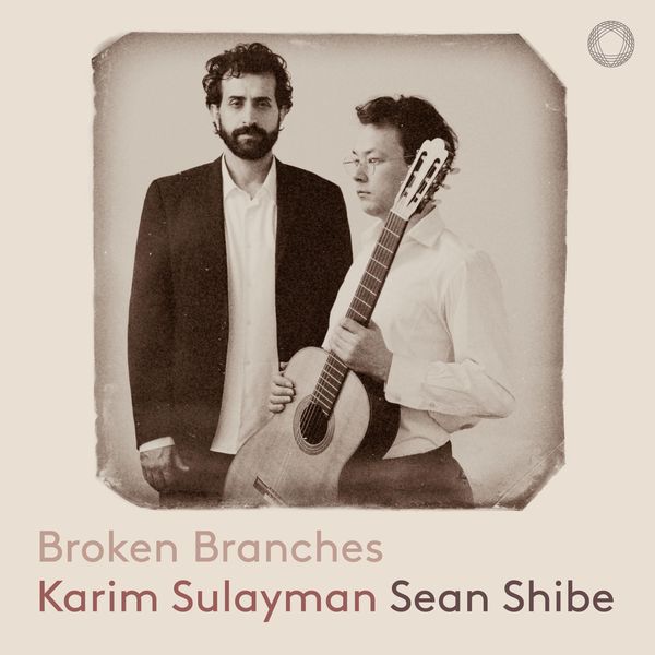 Broken Branches / Karim Sulayman, Tenor.
