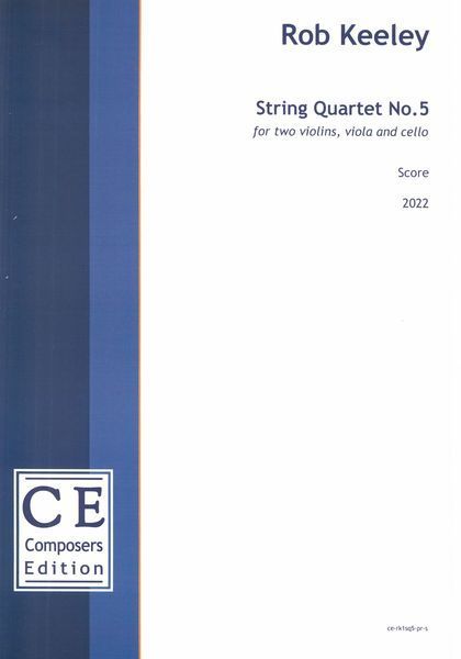 String Quartet No. 5 (2022) [Download].