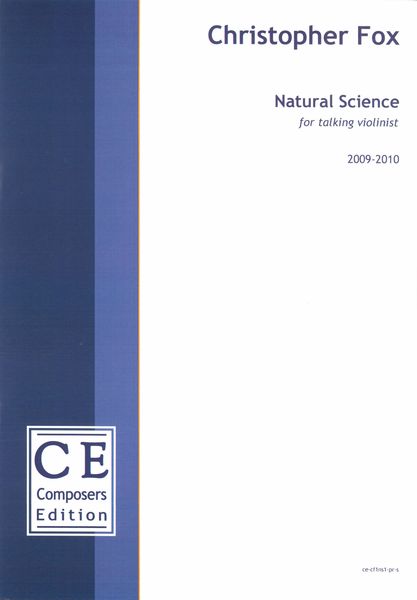Natural Science : For Talking Violinist (2009-2010).