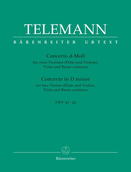 Concerto In D Minor (TWV 43: 32) : For 2 Violins (Flute), Viola and Basso Continuo.