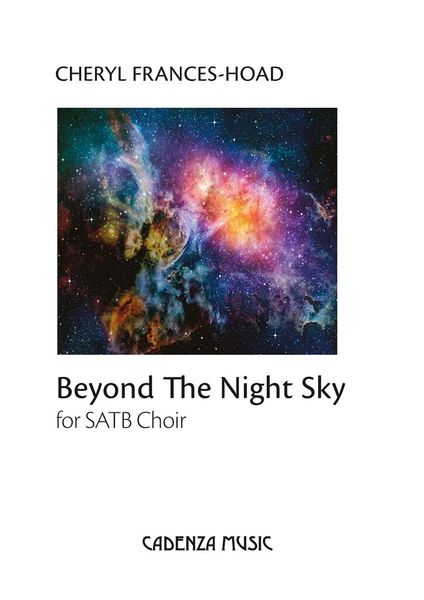 Beyond The Night Sky : For SATB Choir.
