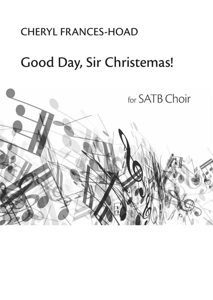 Good Day, Sir Christemas! : For SATB Choir.
