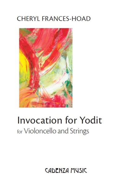 Invocation For Yodit : For Violoncello and Strings.