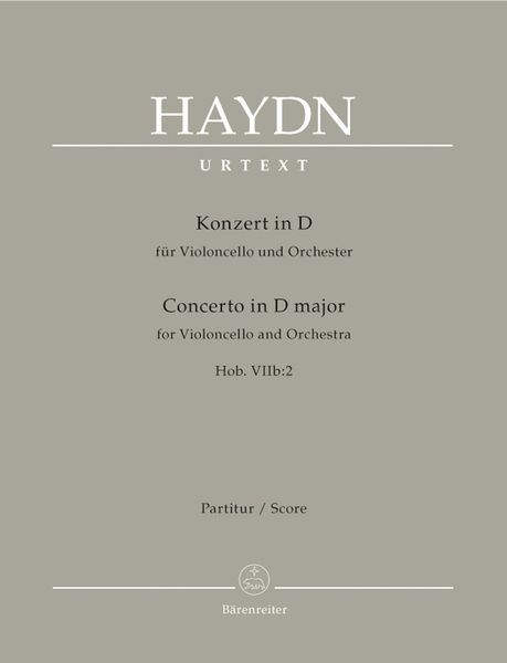 Concerto In D Major, Hob. VIIb:2 : For Violoncello and Orchestra / edited by Sonja Gerlach.