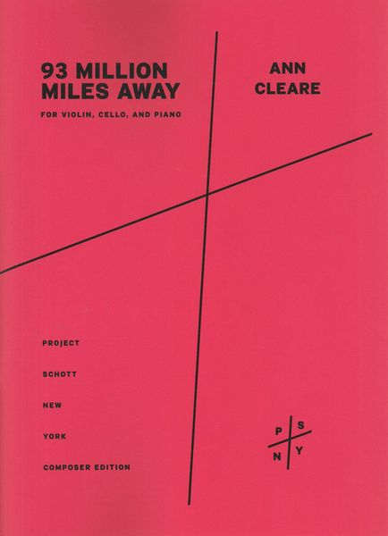 93 Million Miles Away : For Violin, Cello and Piano (2016).
