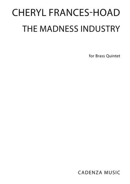 Madness Industry : For Brass Quintet.