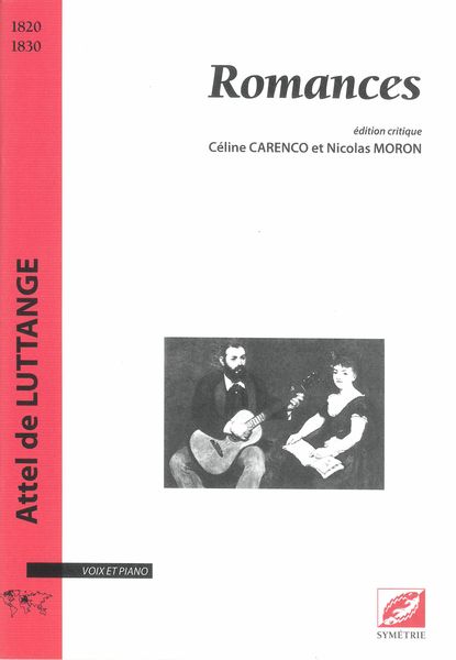 Romances : Pour Voix et Piano / edited by Céline Carenco and Nicolas Moron.