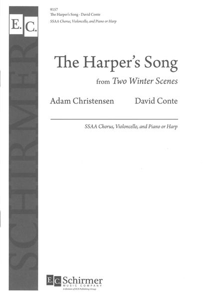 The Harper's Song - From Two Winter Scenes : For SSAA Chorus, Violoncello and Piano Or Harp.