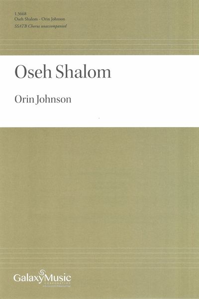 Oseh Shalom : For SSATB Chorus Unaccompanied.