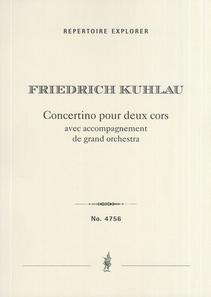 Concertino : Pour Deux Cors Avec Accompagnement De Grand Orchestre.