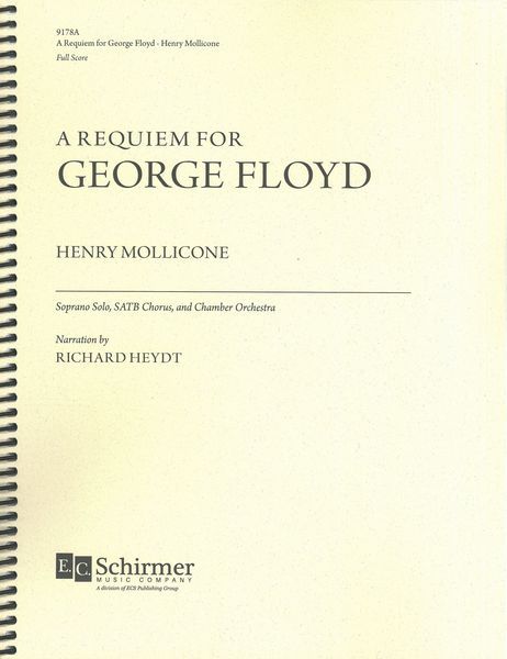 Requiem For George Floyd : For Soprano Solo, SATB Chorus, and Chamber Orchestra [Download].