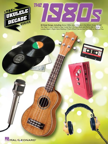 1980s: Ukulele Decade Series.