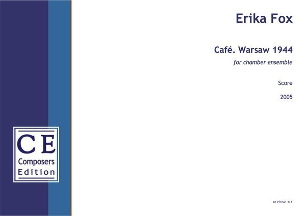 Café. Warsaw 1944 : For Chamber Ensemble (2005) [Download].