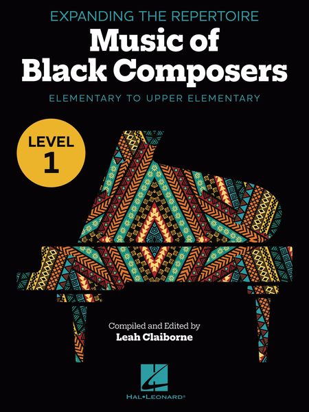 Piano Music of Black Composers, Level 1 : Elementary To Upper Elementary.