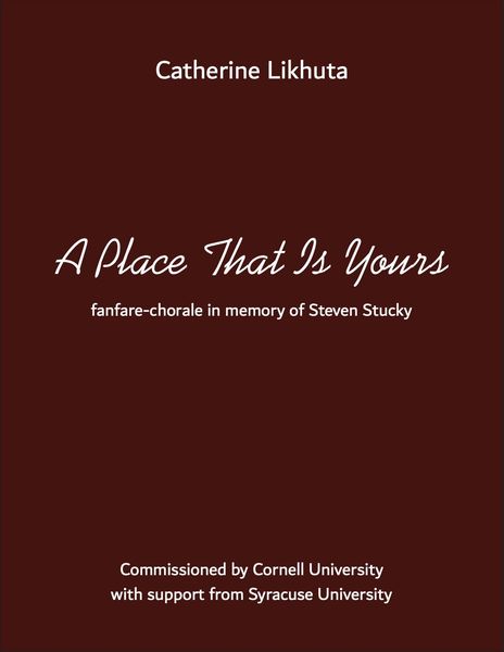 A Place That Is Yours - Fanfare-Chorale In Memory of Steven Stucky : For Viola, Brass and Percussion.