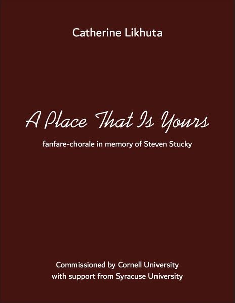 Place That Is Yours - Fanfare-Chorale In Memory of Steven Stucky : For Viola, Brass and Percussion.