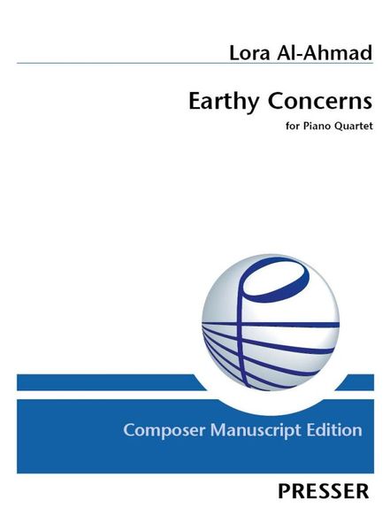 Earthy Concerns : For Piano Quartet.