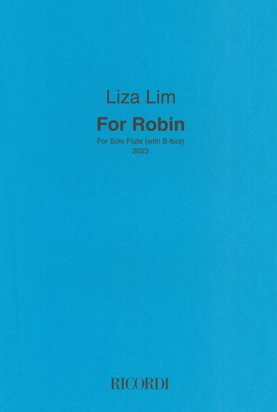 For Robin : For Solo Flute (With B-Foot) (2023).