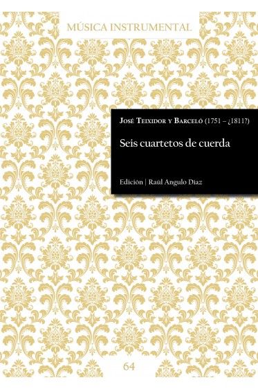 Seis Cuartetos De Cuerda / edited by Raúl Angelo Díaz.