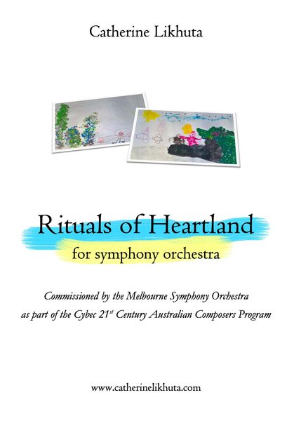 Rituals of Heartland : For Symphony Orchestra.