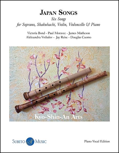 Japan Songs : Six Songs For Soprano, Shakuhachi, Violin, Violoncello & Piano.