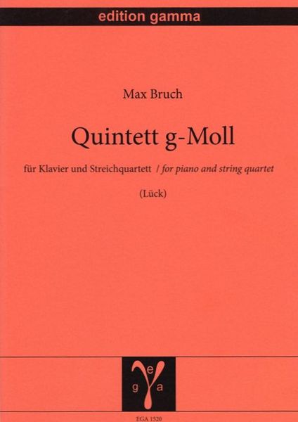 Quintett G-Moll : Für Klavier und Streichquartett.