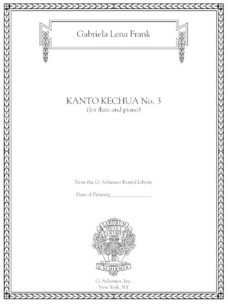 Kanto Kechua No. 3 : For Flute and Piano (2019).
