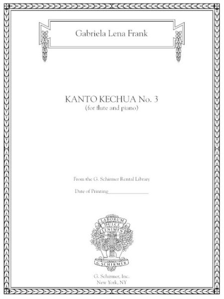 Kanto Kechua No. 3 : For Flute and Piano (2019).