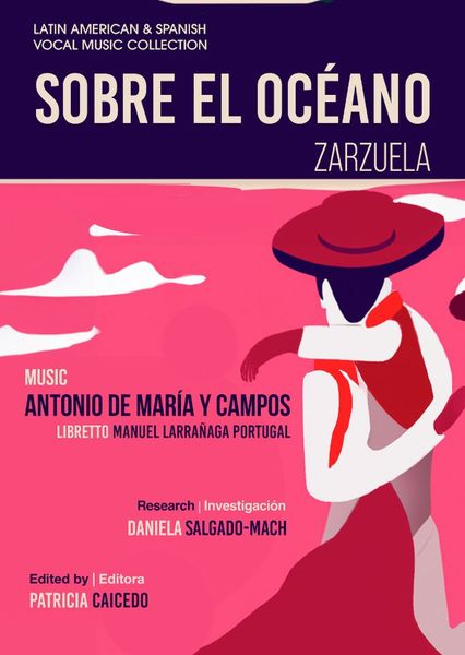 Sobre El Océano : Zarzuela En Tres Actos / edited by Patricia Caicedo.