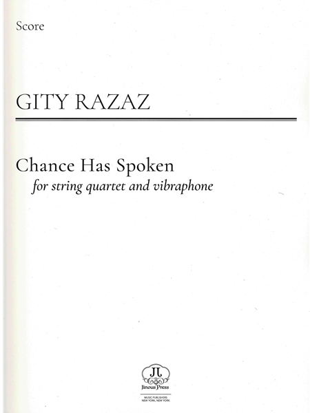 Chance Has Spoken : For String Quartet and Vibraphone (2011).